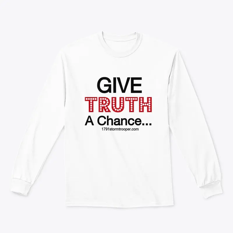 Give TRUTH A Chance